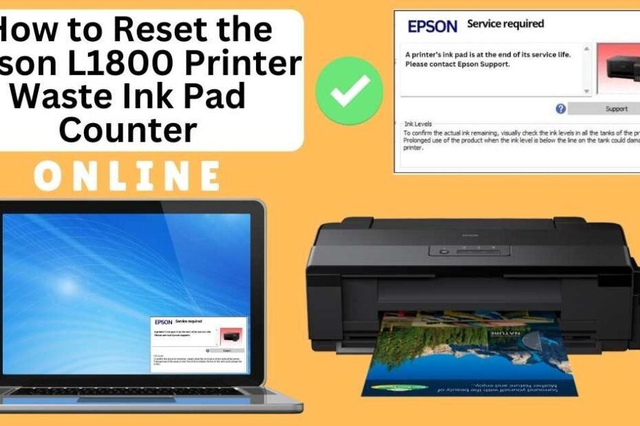 HOW TO RESET EPSON L1800 PRINTER