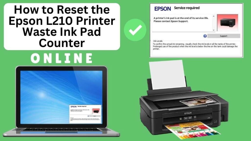 HOW TO RESET EPSON L210 PRINTER