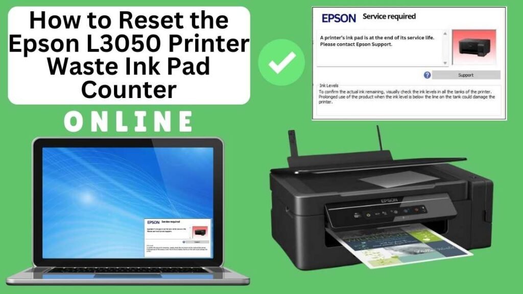 HOW TO RESET EPSON L3050 PRINTER