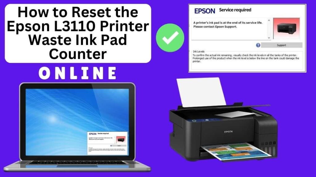 HOW TO RESET EPSON L3110 PRINTER