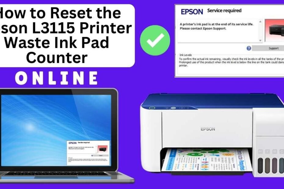 HOW TO RESET EPSON L3115 PRINTER