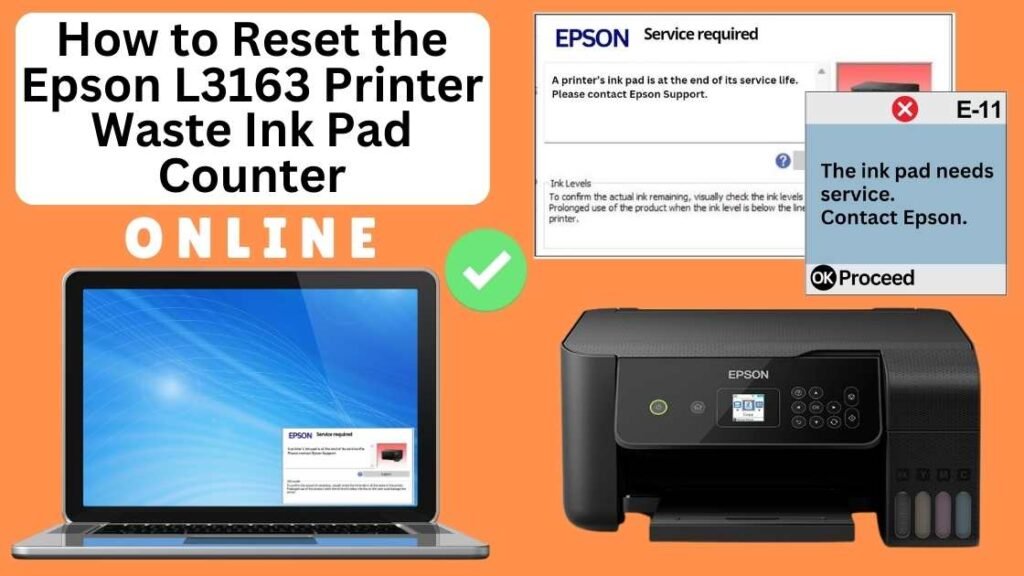 HOW TO RESET EPSON L3163 PRINTER