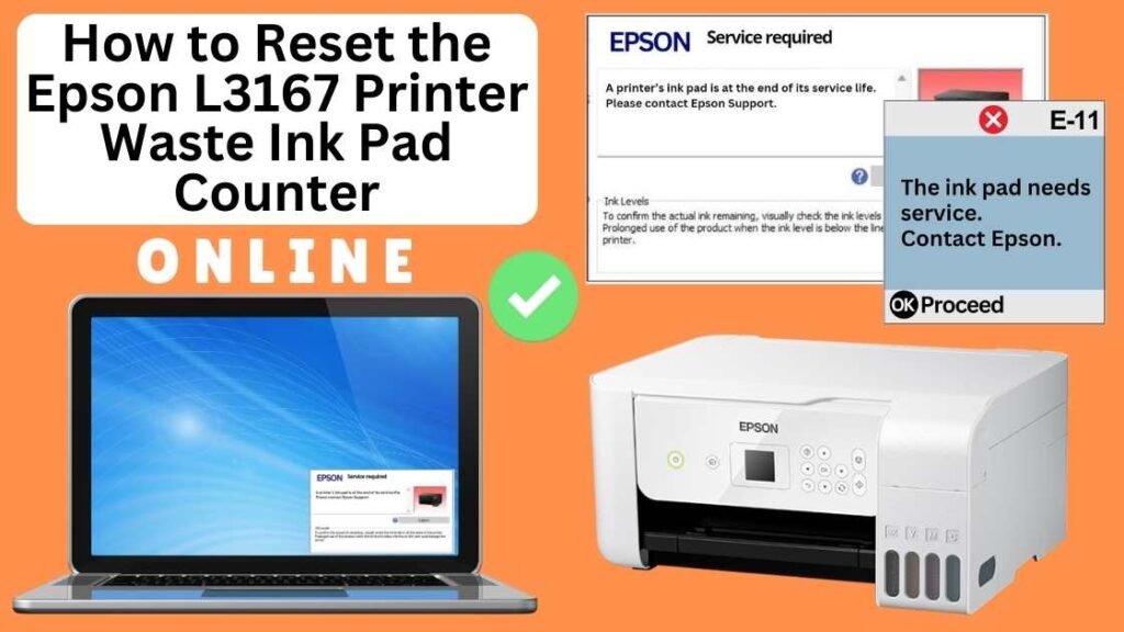 HOW TO RESET EPSON L3167 PRINTER