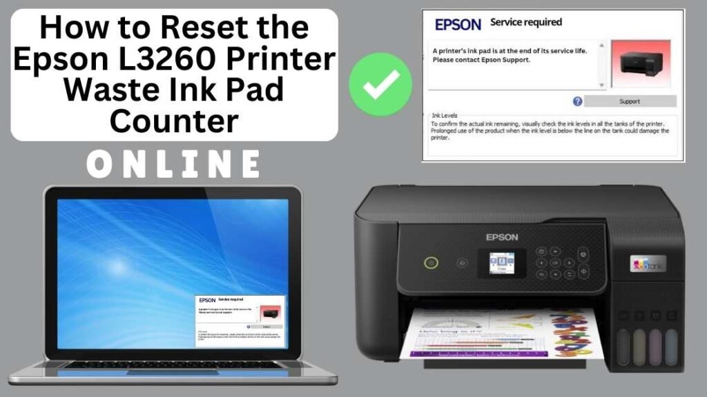 HOW TO RESET EPSON L3260 PRINTER