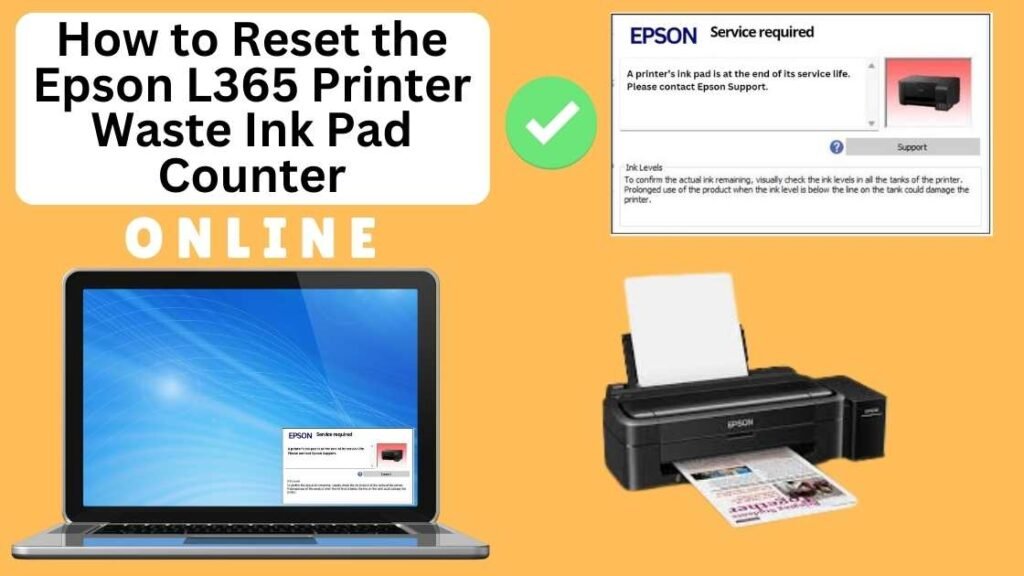 HOW TO RESET EPSON L365 PRINTER