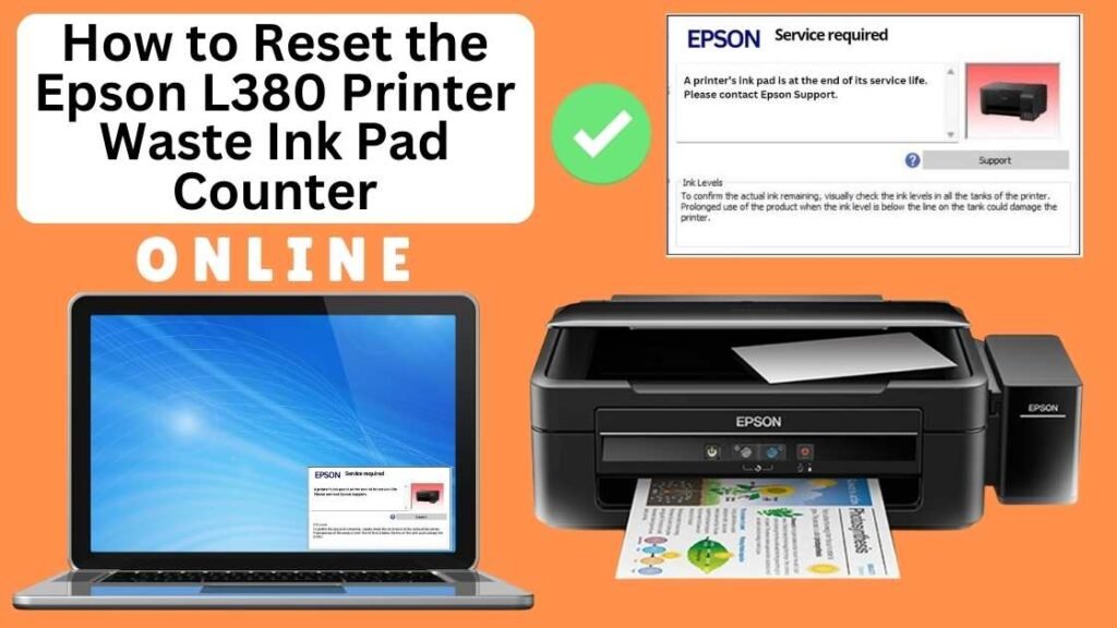 HOW TO RESET EPSON L380 PRINTER