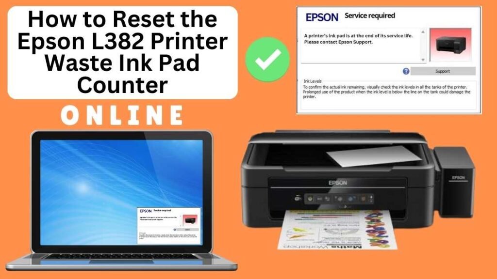 HOW TO RESET EPSON L382 PRINTER