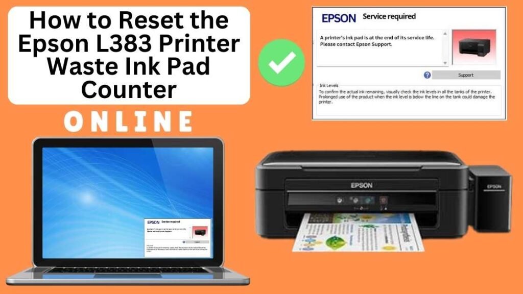 HOW TO RESET EPSON L383 PRINTER