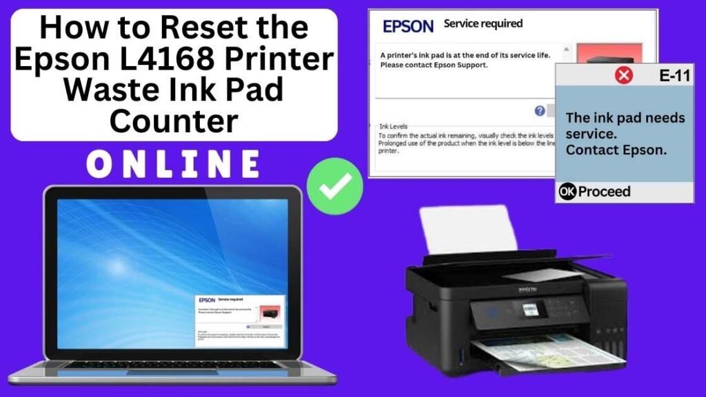 HOW TO RESET EPSON L4168 PRINTER