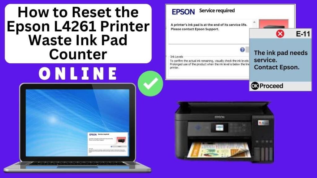 HOW TO RESET EPSON L4261 PRINTER