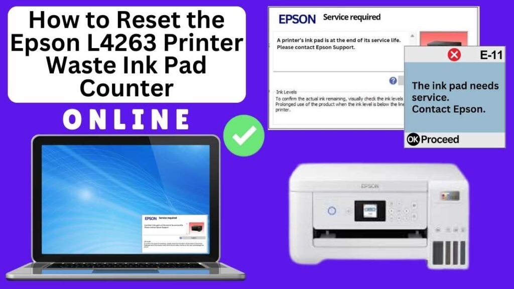 HOW TO RESET EPSON L4263 PRINTER