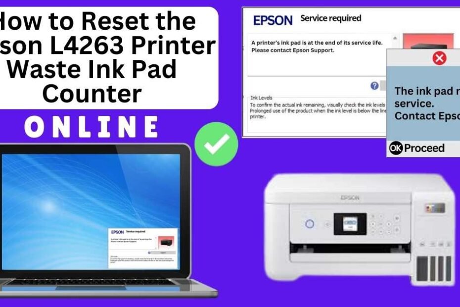 HOW TO RESET EPSON L4263 PRINTER