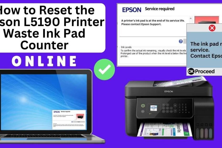 HOW TO RESET EPSON L5190 PRINTER