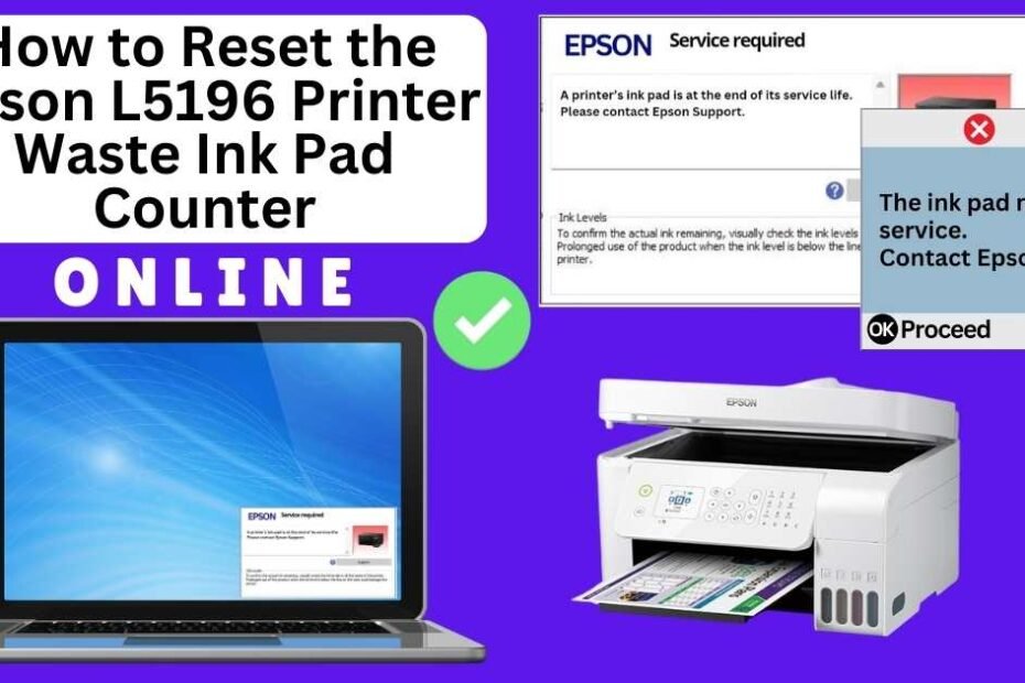 HOW TO RESET EPSON L5196 PRINTER