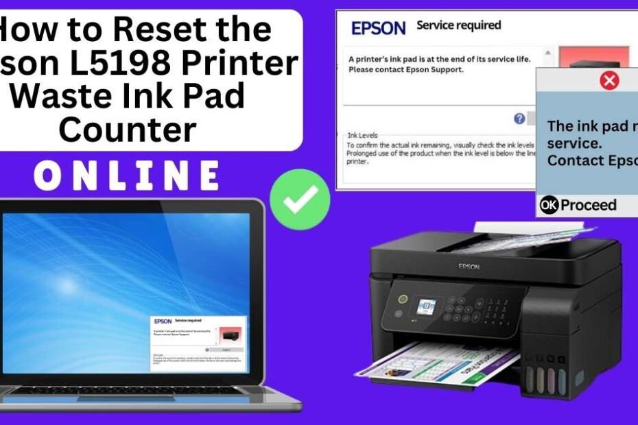 HOW TO RESET EPSON L5198 PRINTER