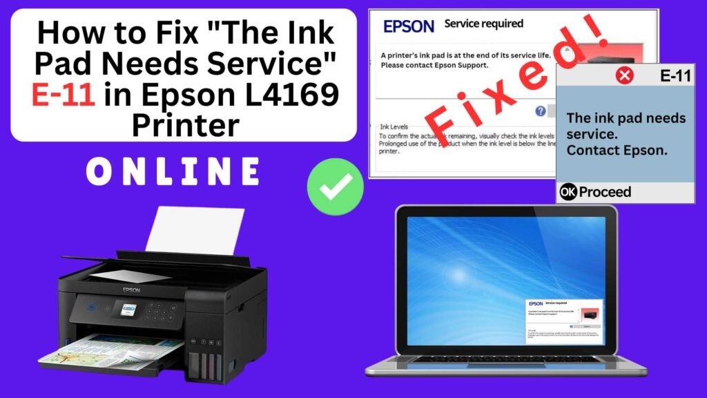 How to fix the ink pad needs service in Epson L4169 printer