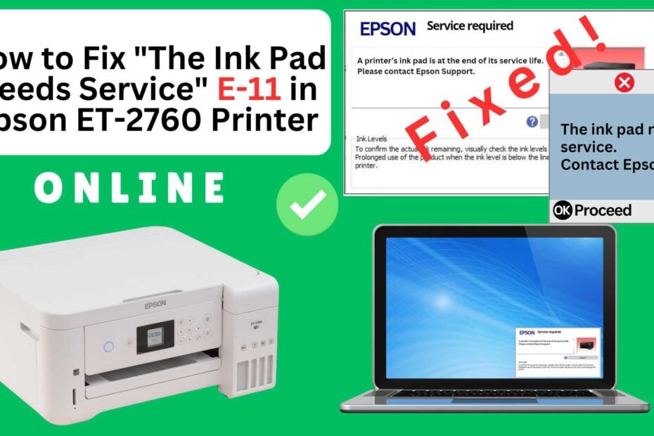 How to reset the Epson ET-2760 printer with Error E-11-The ink pad needs service