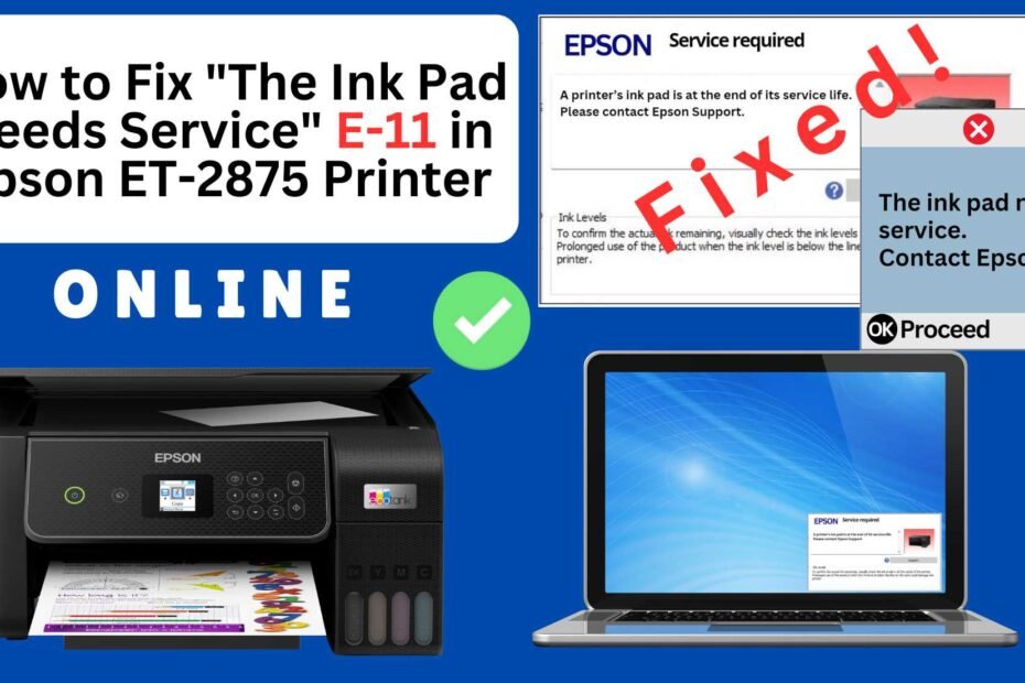 How to reset the Epson ET-2875 printer with Error E-11-The ink pad needs service